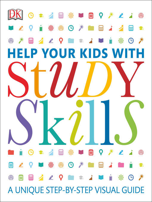 Title details for Help Your Kids with Study Skills by DK - Available